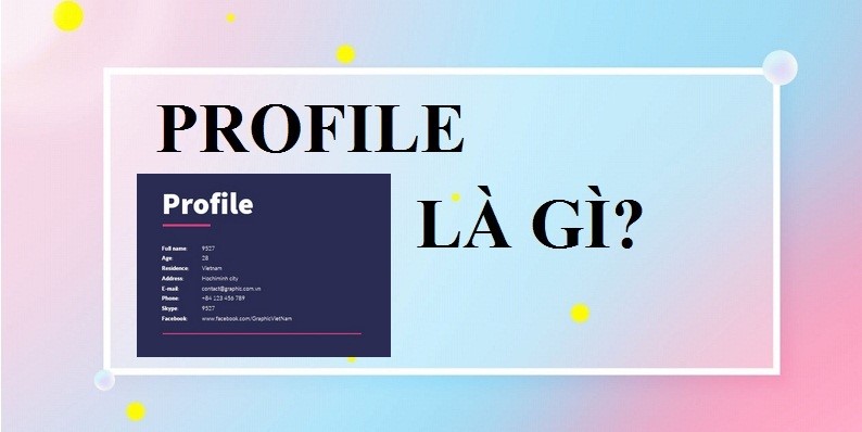 Cách gửi profile hiệu quả